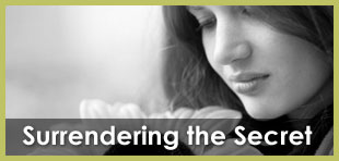 Surrendering the Secret