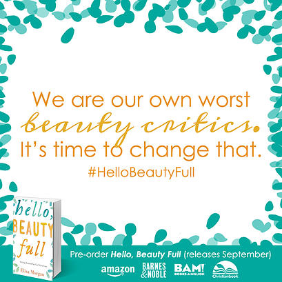 Hello Beauty-FULL, A Guest Post by Author Elisa Morgan